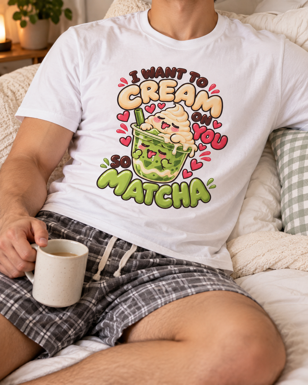 I Want to Cream on You so Matcha Sleep & Lounge Wear